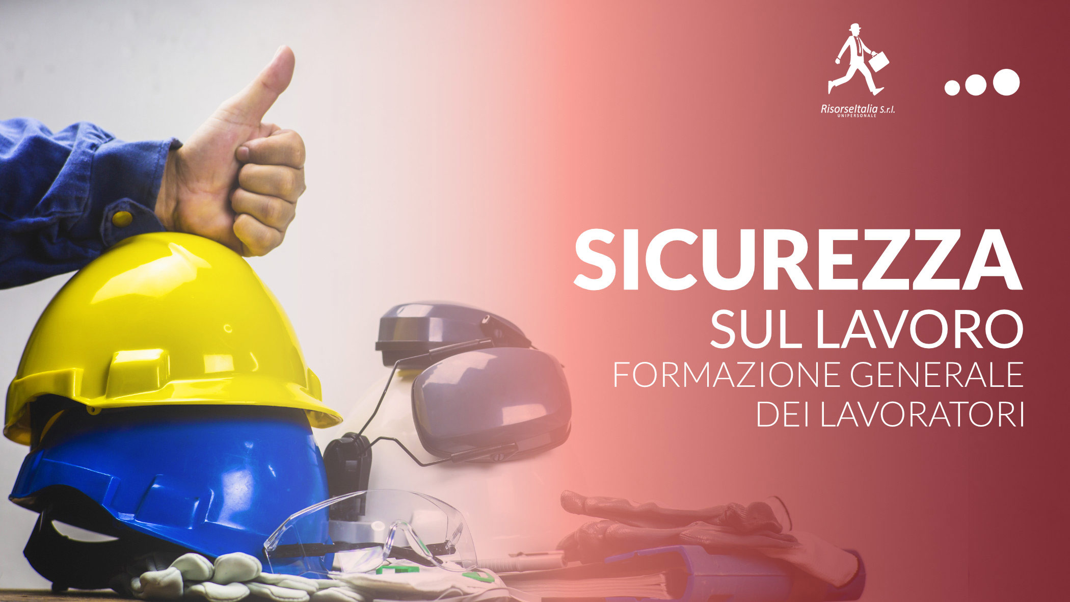 Sicurezza sul lavoro, formazione generale dei lavoratori